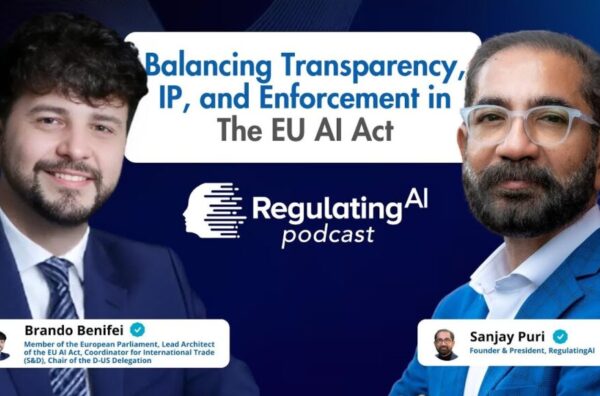 Image for Brando Benifei on Balancing Transparency, IP and Enforcement in the EU AI Act | RegulatingAI Podcast