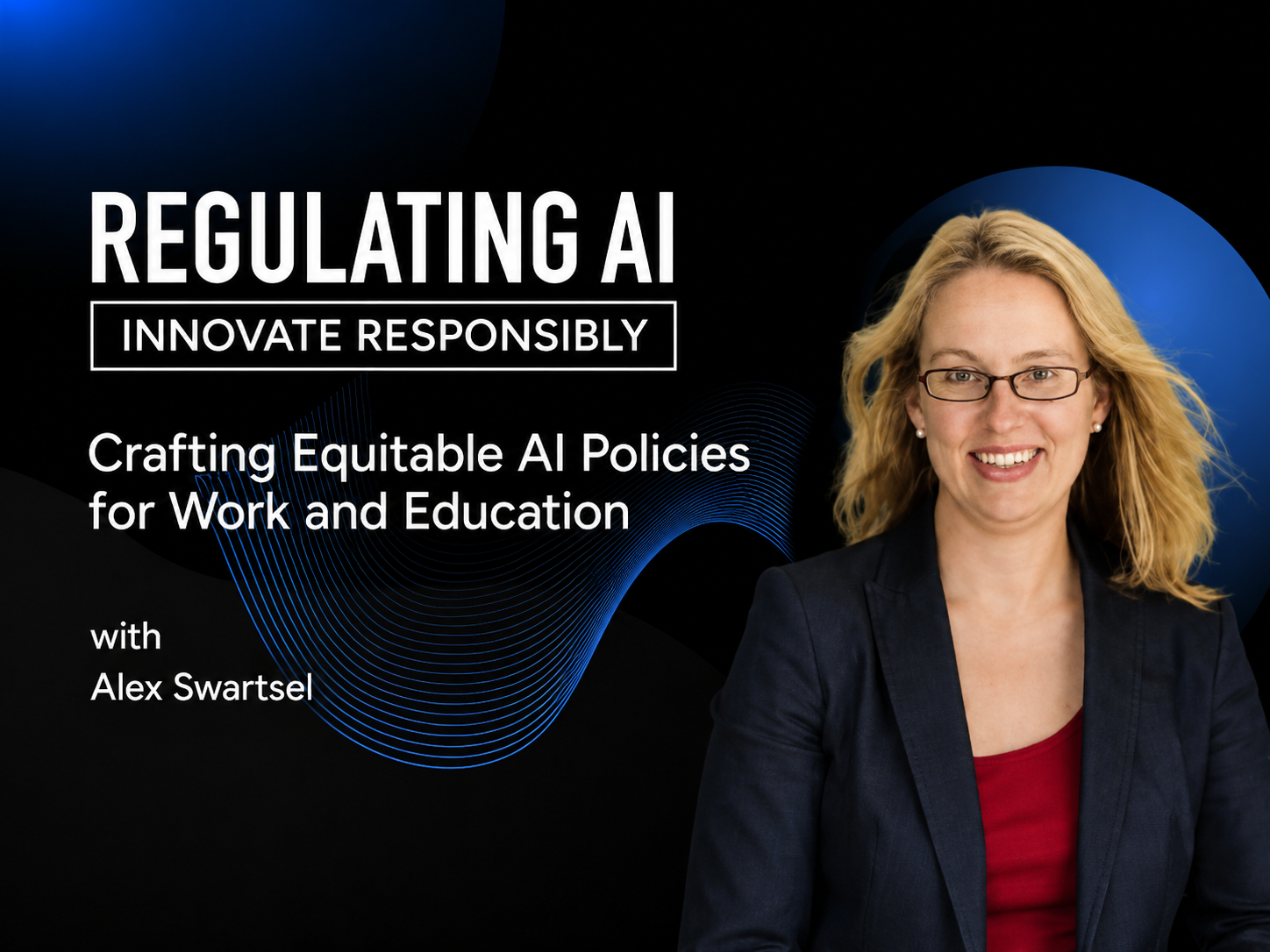 Crafting Equitable AI Policies for Work and Education with Alex Swartsel