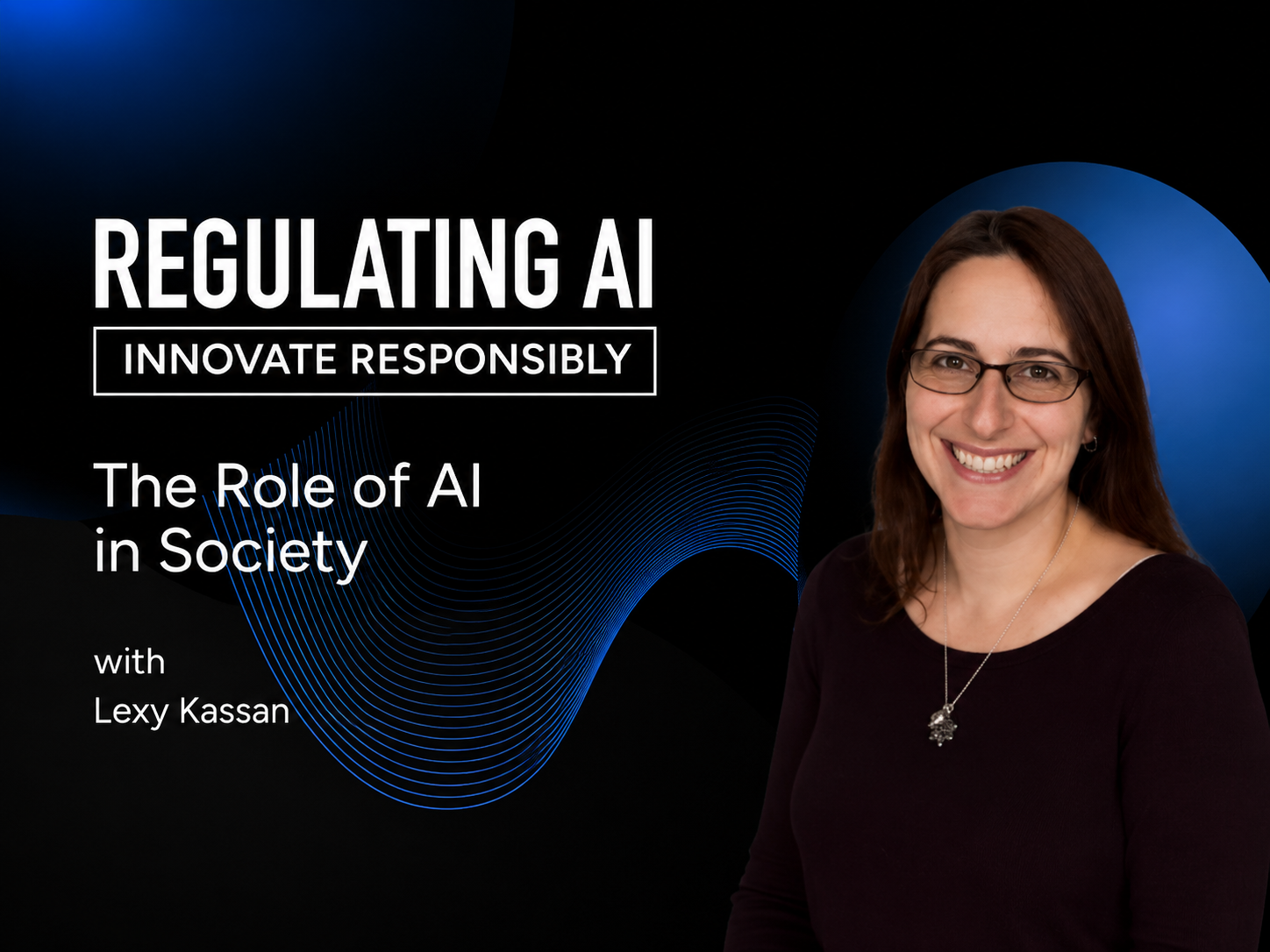 The Role of AI in Society with Lexy Kassan, Lead Data and AI Strategist of Databricks